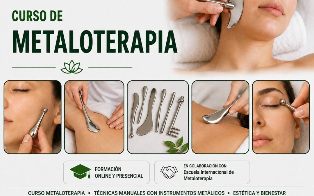 Curso de metaloterapia en Galicia, La metaloterapia es una técnica manual y estética que utiliza instrumentos metálicos especializados. Curso metaloterapia